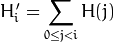 H‘_i =  \sum _{0  \le j < i} H(j)